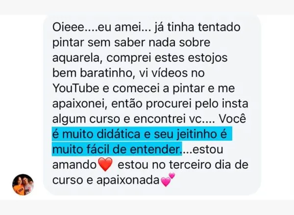 Print do depoimento de aluna recém-chegada, no terceiro dia de curso